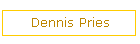 Dennis Pries